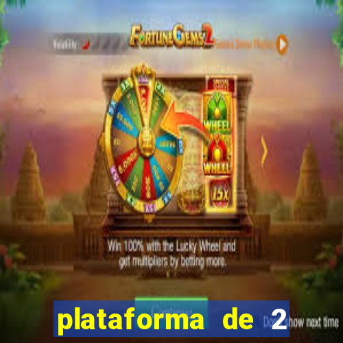 plataforma de 2 reais bet